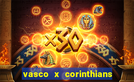 vasco x corinthians primeiro turno